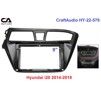 Рамка перехідна CraftAudio HY-22-578 HYUNDAI i20 2014-2018 - 1