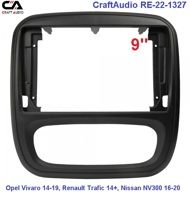 Рамка переходная CraftAudio RE-22-1327 Renault Trafic 14+, Opel Vivaro 14-19, Nissan NV300 16-20 9"