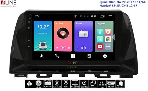 Штатна магнітола QLine 1046-MA-22-781 10&quot; 4/64 Mazda 6 12-15, CX-5 12-17
