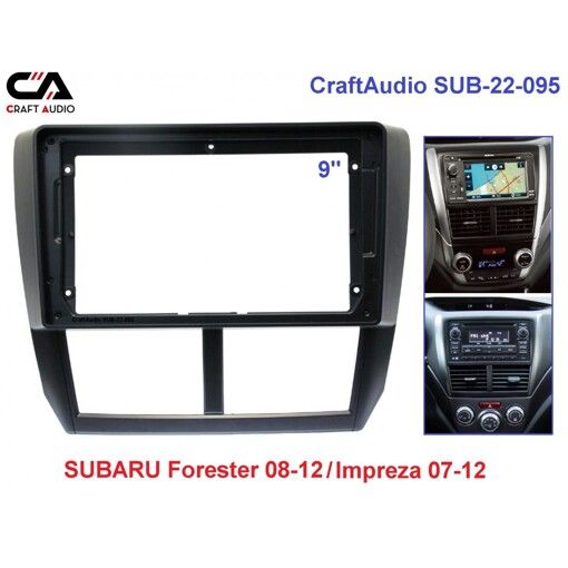 Рамка переходная CraftAudio SUB-22-095 SUBARU Forester 08-12/Impreza 07-12