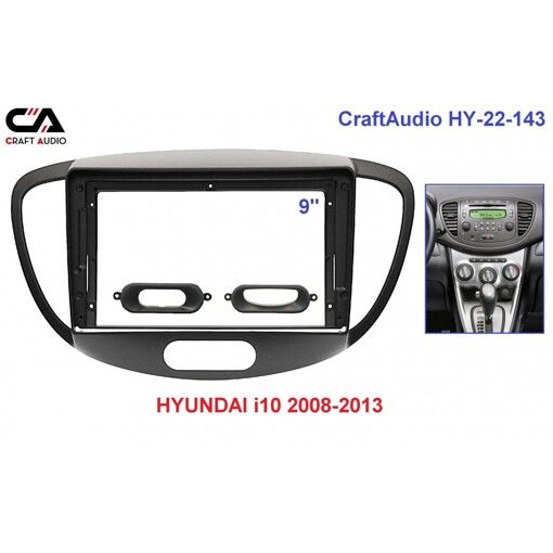 Рамка перехідна CraftAudio HY-22-143 HYUNDAI i10 2008-2013 9&quot;