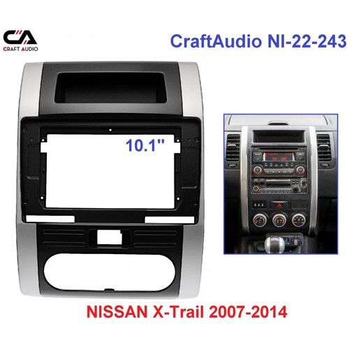 Рамка перехідна CraftAudio NI-22-243 NISSAN X-Trail 2007-2014 10.1&quot;