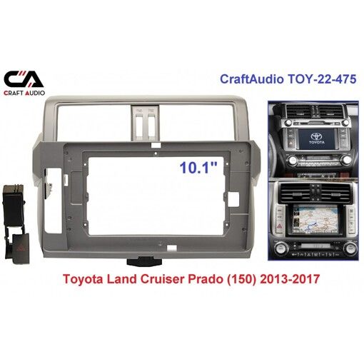 Рамка переходная CraftAudio TOY-22-475 TOYOTA Land Cruiser Prado (150) 2013-2017 10.1&quot;