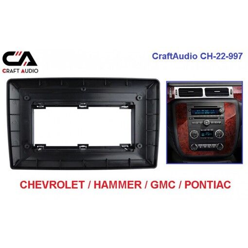 Рамка переходная CraftAudio CH-22-997 CHEVROLET Tahoe 07-14, HAMMER H2 08-09 10&quot;